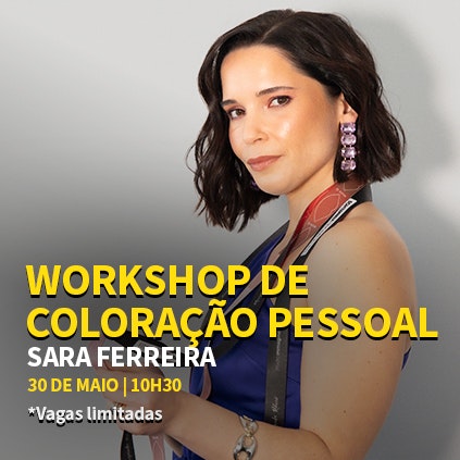 Workshop de coloração pessoal com Sara Ferreira. Garante o teu lugar!